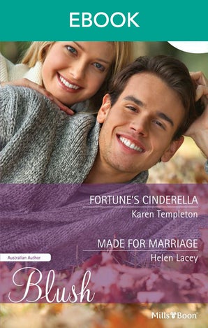 Fortune's Cinderella/Made For Marriage