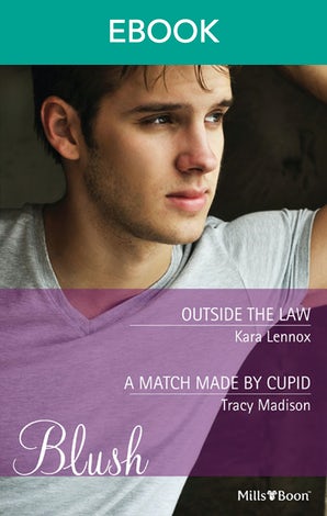 Outside The Law/A Match Made By Cupid