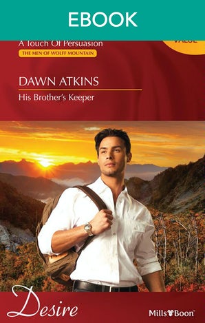 A Touch Of Persuasion/His Brother's Keeper