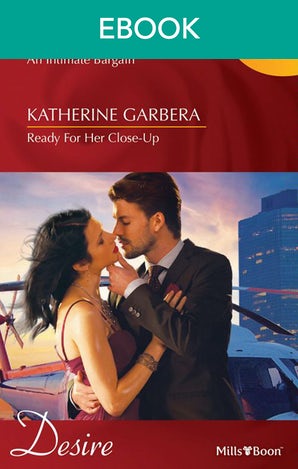 An Intimate Bargain/Ready For Her Close-Up