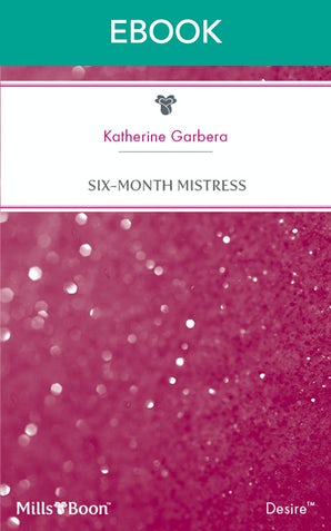 Six-Month Mistress