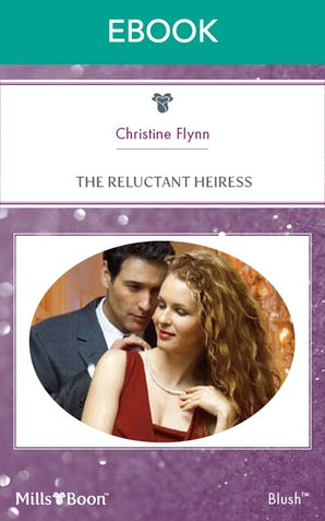 The Reluctant Heiress