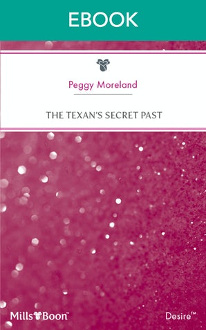 The Texan's Secret Past