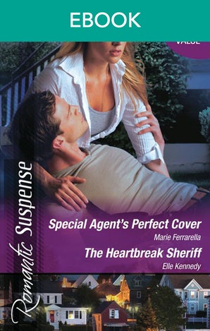 Special Agent's Perfect Cover / The Heartbreak Sheriff