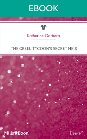 The Greek Tycoon's Secret Heir