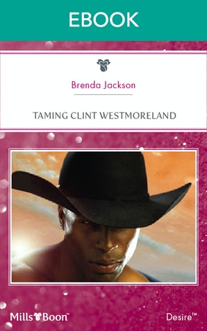Taming Clint Westmoreland