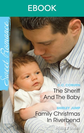 The Sheriff And The Baby/Family Christmas In Riverbend