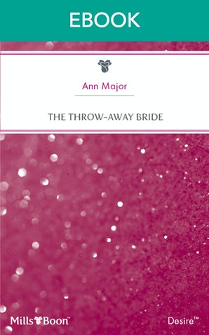 The Throw-Away Bride