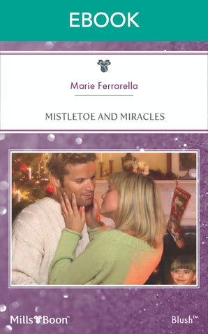 Mistletoe And Miracles