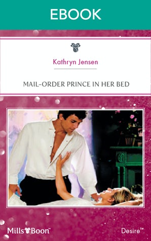 Mail-Order Prince In Her Bed