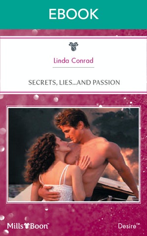 Secrets, Lies...And Passion