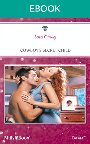 Cowboy's Secret Child