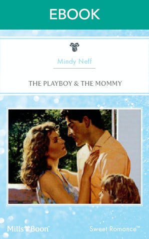 The Playboy & The Mommy